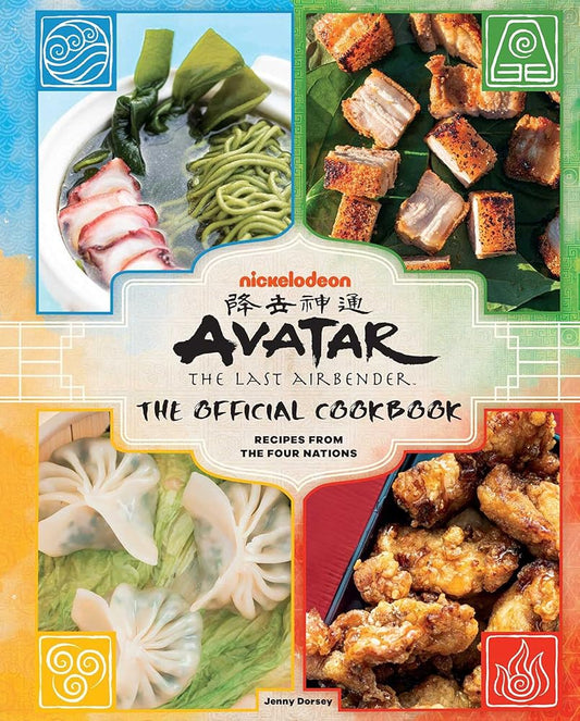 Avatar: The Last Airbender: The Official Cookbook: Recipes from the Four Nations cover image