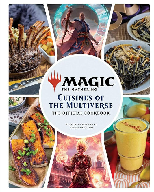 Magic: The Gathering: The Official Cookbook: Cuisines of the Multiverse (Gaming) cover image