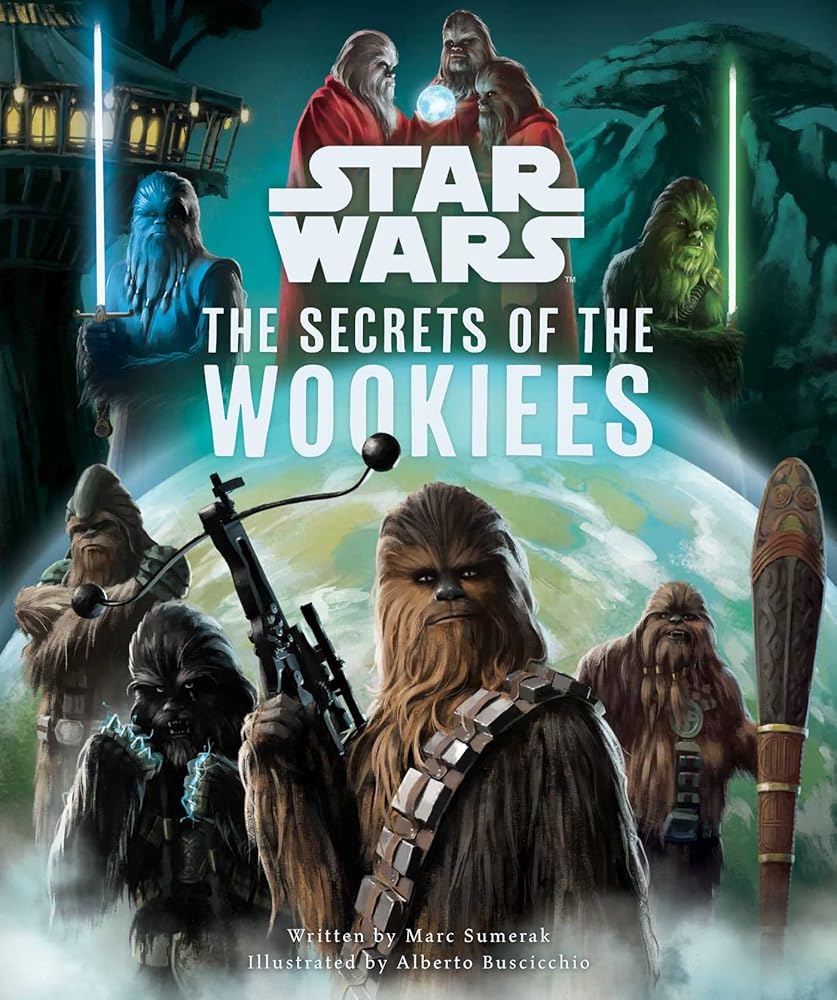 Star Wars: The Secrets of the Wookiees (Star Wars Secrets) cover image