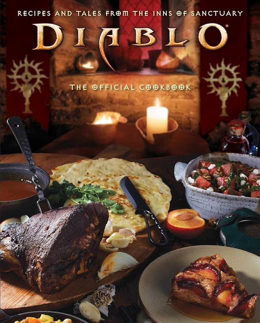 Diablo: The Official Cookbook: Recipes and Tales from the Inns of Sanctuary cover image